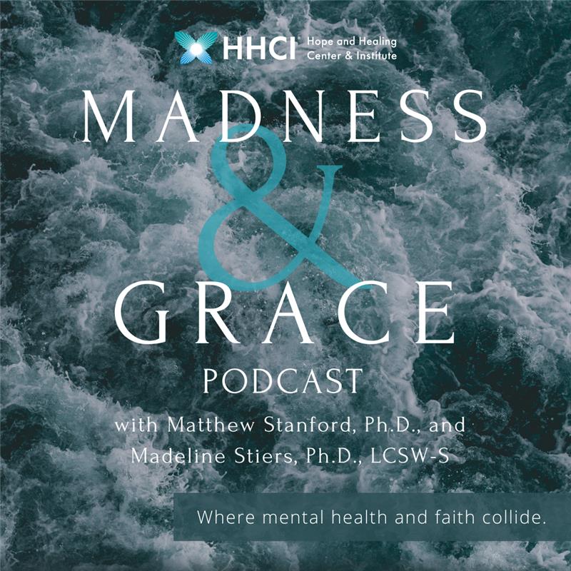 Madness & Grace Podcast